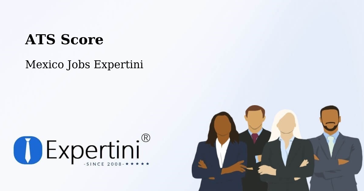 Resume ATS Score & Job Description Match Tool – Aguas Calientes - Mexico Jobs Expertini