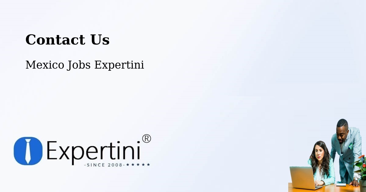 Contact Expertini – Aguas Calientes - Mexico Jobs Expertini
