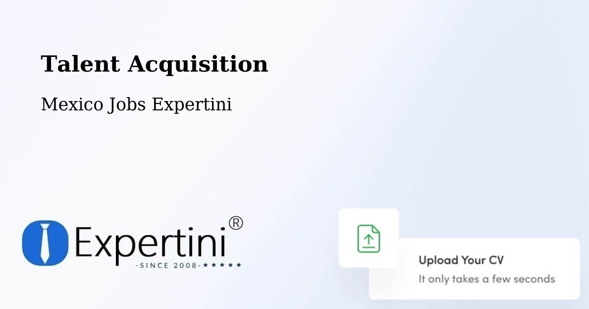 Post Jobs & Find Candidates in Aguas Calientes – Talent Acquisition Solutions - Mexico Jobs Expertini